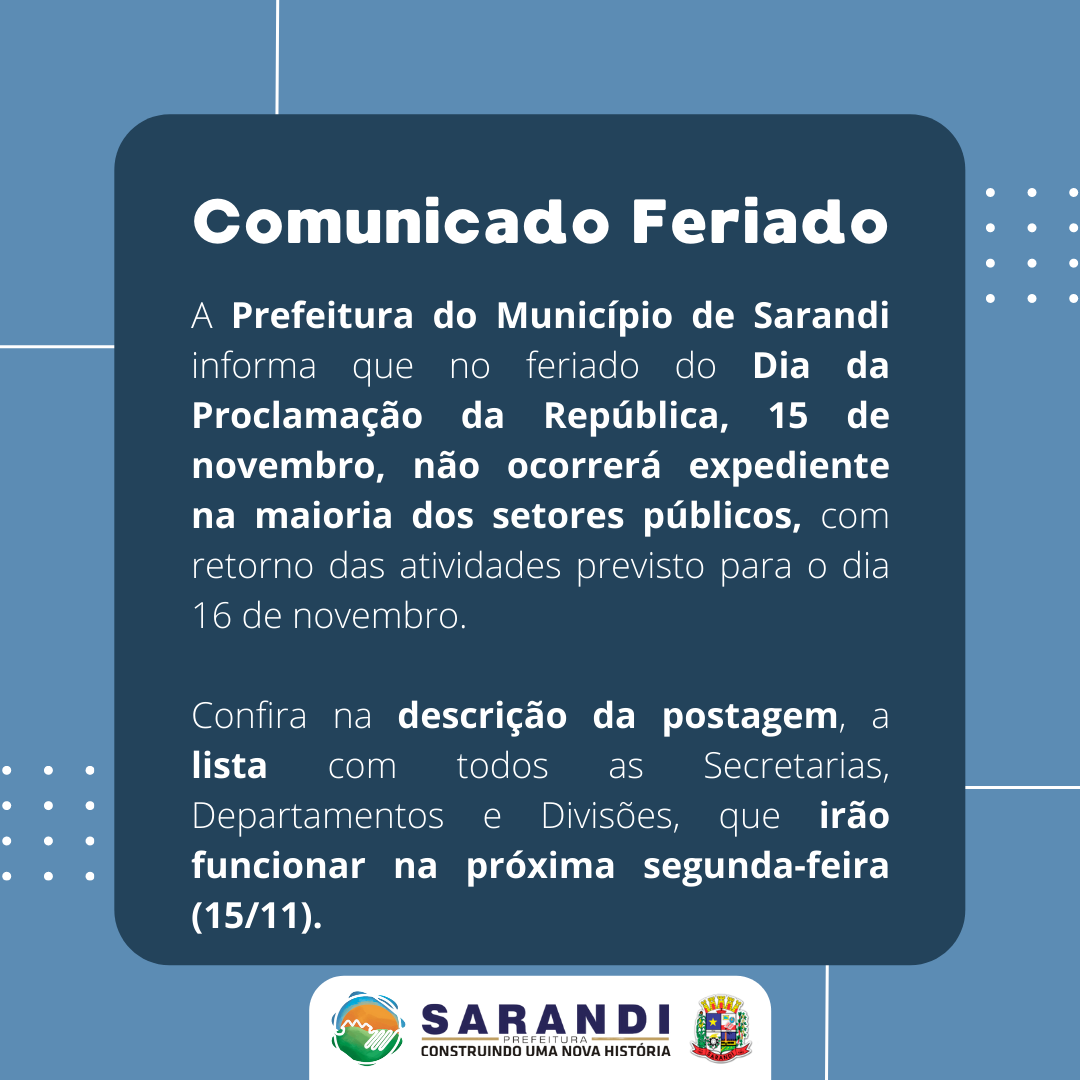 Veja quais serviços irão funcionar no feriado do dia 15